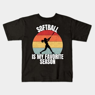 Softball Is My Favorite Season For Girls, Womens Kids T-Shirt